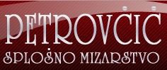 SPLOŠNO MIZARSTVO PETROVČIČ PETER S.P. 